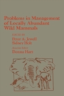 Problems in Management of Locally Abundant Wild Mammals - eBook