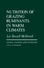Nutrition of Grazing Ruminants in Warm Climates - eBook