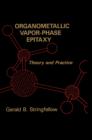 Organometallic Vapor-Phase Epitaxy : Theory and Practice - eBook