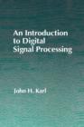 An Introduction to Digital Signal Processing - John H. Karl