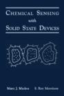 Chemical Sensing with Solid State Devices - eBook