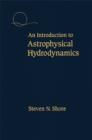 An Introduction to Astrophysical Hydrodynamics - eBook