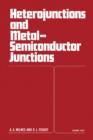 Heterojunctions and Metal Semiconductor Junctions - eBook