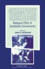 Germfree Research : Biological Effect of Gnotobiotic Environments - eBook