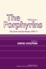 The Porphyrins V1 : Structure and Synthesis, Part A - eBook