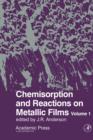 Chemisorption And Reactions On Metallic Films V1 - eBook