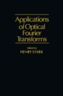 Application of Optical Fourier Transforms - eBook