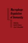Macrophage Regulation of Immunity - eBook