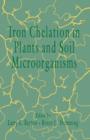 Iron Chelation in Plants and Soil Microorganisms - eBook