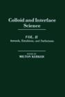 Colloid and Interface Science V2 : Aerosols, Emulsions, And Surfactants - eBook