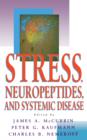 Stress, Neuropeptides, and systemic disease - eBook
