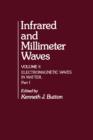 Infrared and Millimeter Waves V8 : Electromagnetic Waves in Matter, Part I - eBook