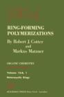 Ring-Forming Polymerizations Pt B 1 : Heterocyclic Rings - eBook