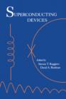 Superconducting Devices - eBook