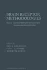 Brain Receptor Methodologies Pt A : General Methods and Concepts. Amines and Acetylcholine - eBook