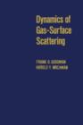 Dynamics of Gas-Surface Scattering - eBook