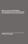 Relaxation Phenomena in condensed Matter Physics - eBook