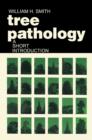 Tree Pathology : A short Introduction - eBook