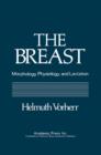The Breast : Morphology, Physiology, and Lactation - eBook