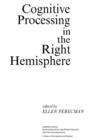 Cognitive Processing in the Right Hemisphere - eBook