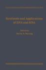 Synthesis And Applications Of DNA And RNA - eBook