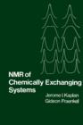 NMR of Chemically Exchanging Systems - eBook