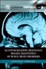 Quantum Magnetic Resonance Imaging Diagnostics of Human Brain Disorders - Book
