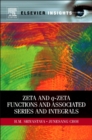 Zeta and q-Zeta Functions and Associated Series and Integrals - Book