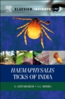 Haemaphysalis Ticks of India - Book