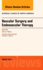Vascular Surgery, An Issue of Surgical Clinics : Volume 93-4 - Book