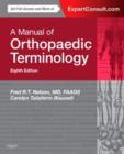 A Manual of Orthopaedic Terminology - Book