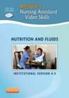 Mosby's Nursing Assistant Video Skills: Nutrition & Fluids - Book