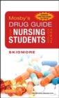 Mosby's Drug Guide for Nursing Students, with 2014 Update - E-Book : Mosby's Drug Guide for Nursing Students, with 2014 Update - E-Book - eBook