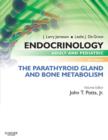 Endocrinology Adult and Pediatric: The Parathyroid Gland and Bone Metabolism - Book