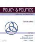 Policy & Politics in Nursing and Health Care - Book