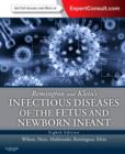 Remington and Klein's Infectious Diseases of the Fetus and Newborn Infant - Book