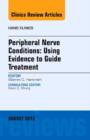 Peripheral Nerve Conditions: Using Evidence to Guide Treatment, An Issue of Hand Clinics : Volume 29-3 - Book
