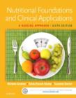 Nutritional Foundations and Clinical Applications : A Nursing Approach - Book