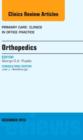 Orthopedics, An Issue of Primary Care Clinics in Office Practice : Volume 40-4 - Book