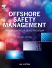 Offshore Safety Management : Implementing a SEMS Program - Book