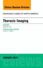 Thoracic Imaging, An Issue of Radiologic Clinics of North America : Volume 52-1 - Book