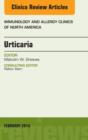 Urticaria, An Issue of Immunology and Allergy Clinics - eBook