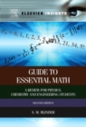 Guide to Essential Math : A Review for Physics, Chemistry and Engineering Students - Book
