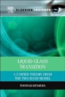 Liquid Glass Transition : A Unified Theory From the Two Band Model - Book