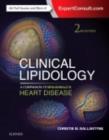 Clinical Lipidology: A Companion to Braunwald's Heart Disease - Book