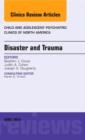 Disaster and Trauma, An Issue of Child and Adolescent Psychiatric Clinics of North America : Volume 23-2 - Book