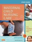 Study Guide for Maternal Child Nursing Care - E-Book - eBook
