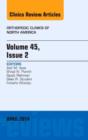 Volume 45, Issue 2, An Issue of Orthopedic Clinics : Volume 45-2 - Book