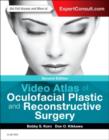 Video Atlas of Oculofacial Plastic and Reconstructive Surgery - Book