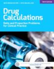Drug Calculations : Ratio and Proportion Problems for Clinical Practice - Book